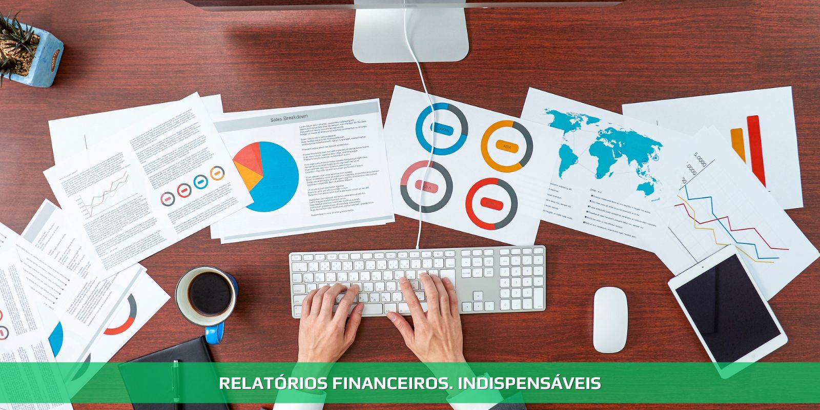 Figura 4 - RELATÓRIOS FINANCEIROS. MAPA DA REALIDADE